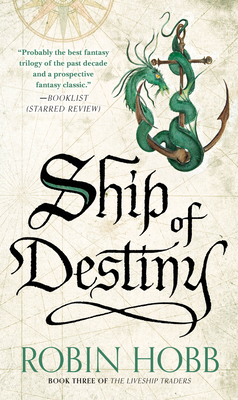 Ship of Destiny (Liveship Traders, #3)