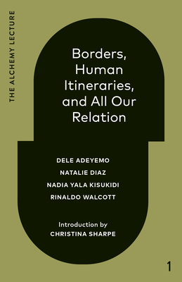 Borders, Human Itineraries, and All Our Relation book cover