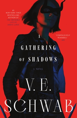 A Gathering of Shadows (Shades of Magic, #2)