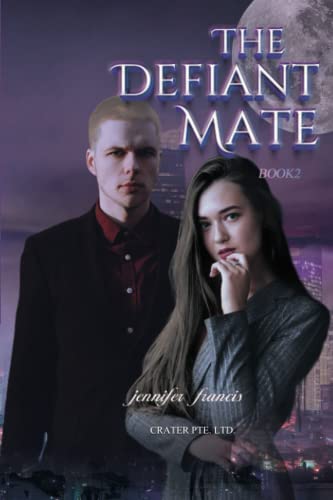 The Defiant Mate, Book 2