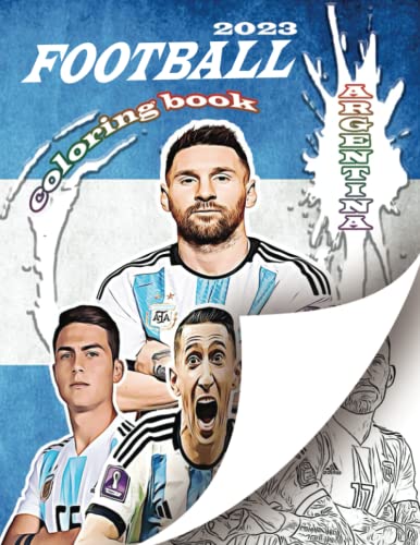 Argentina Football Team Coloring Book: A soccer coloring book for all ...