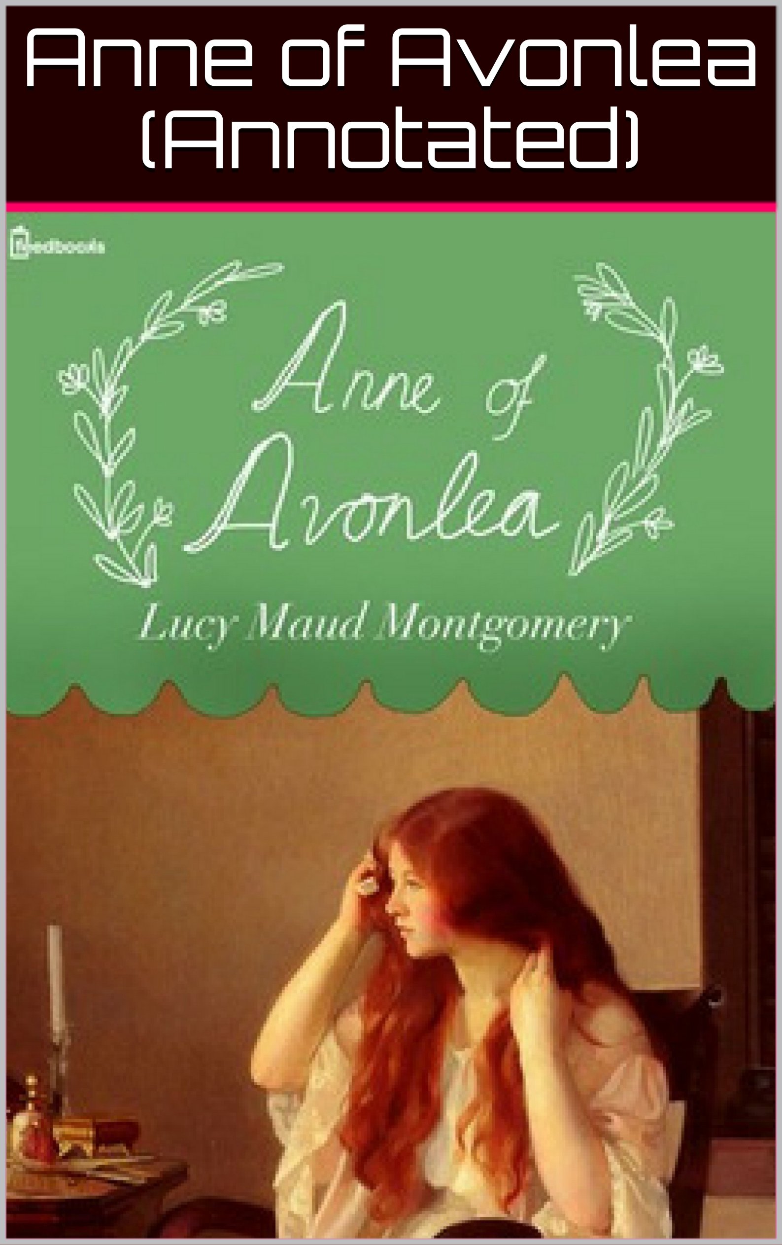 anne-of-avonlea-annotated-by-l-m-montgomery-goodreads