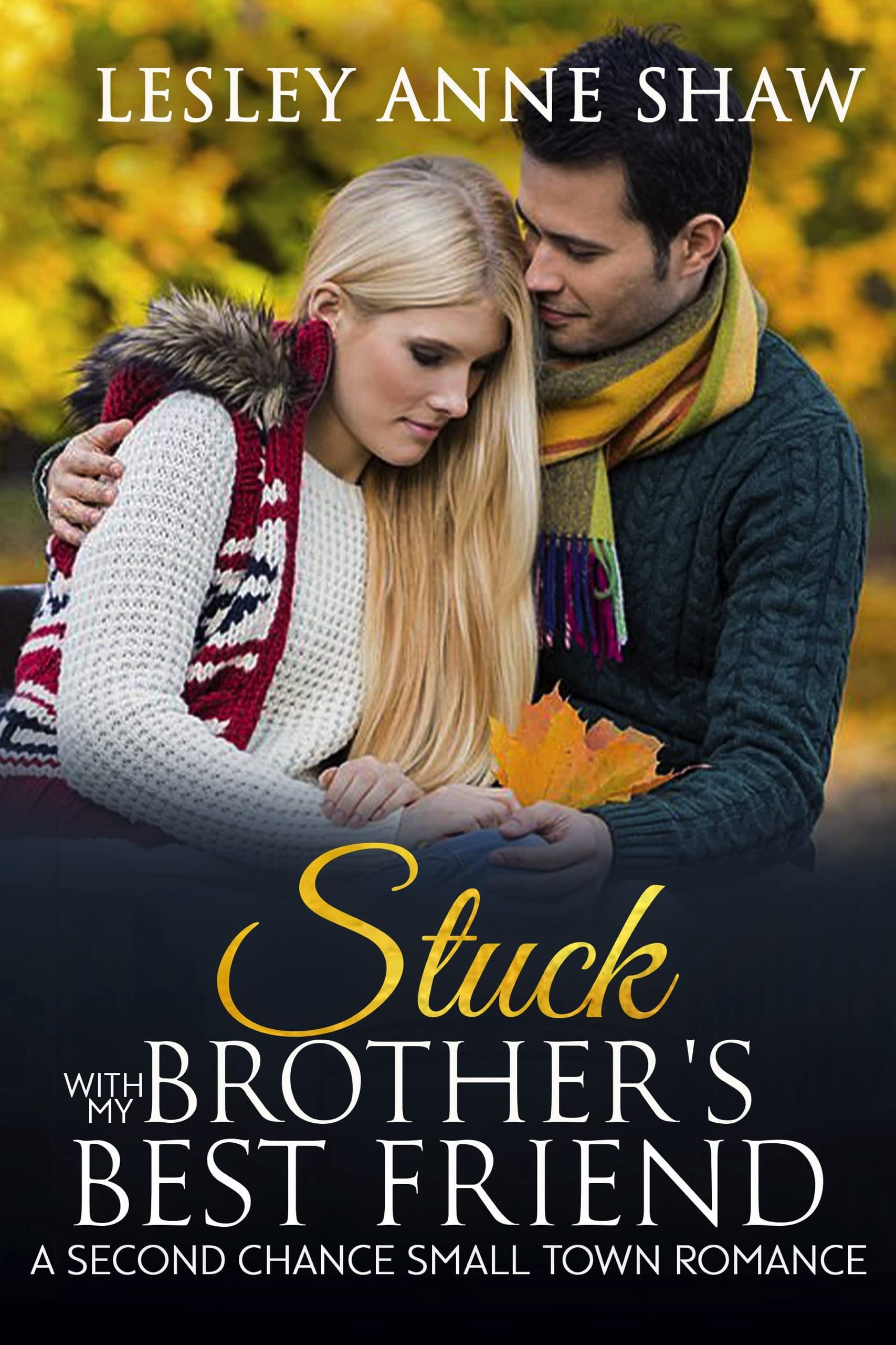 Stuck With My Brother's Best Friend