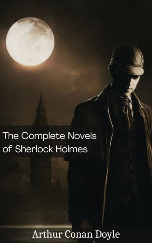 The Complete Novels of Sherlock Holmes book cover