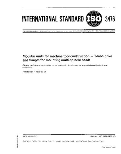 ISO 3476:1975, Modular units for machine tool construction - Tenon ...