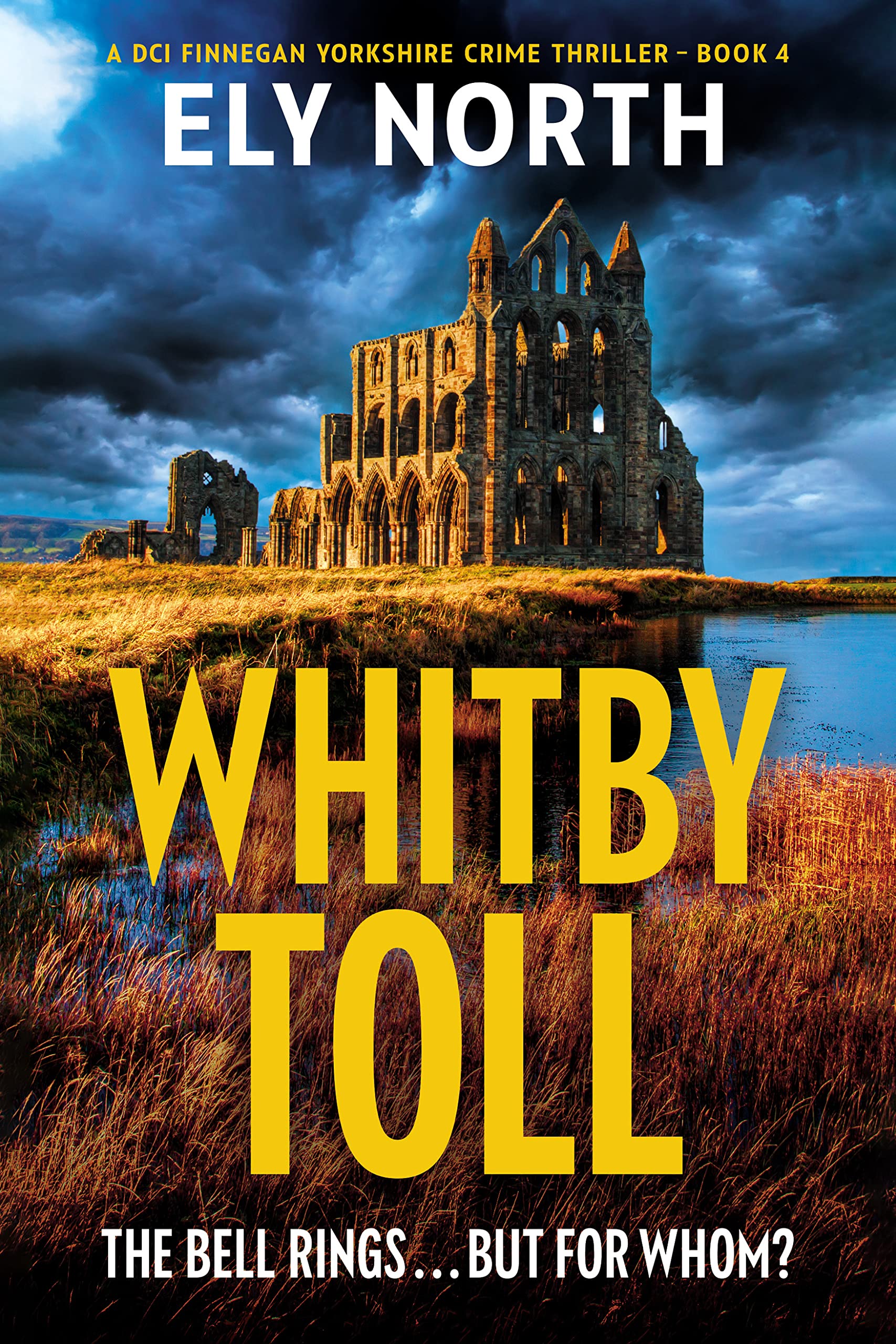 Whitby Toll: The Bell Rings... but For Whom?