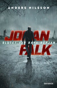 Johan Falk : Slutet var bara början