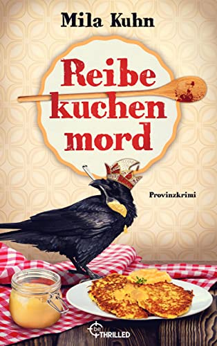 Reibekuchenmord: Provinzkrimi (Mombert ermittelt im Rheinland 1)