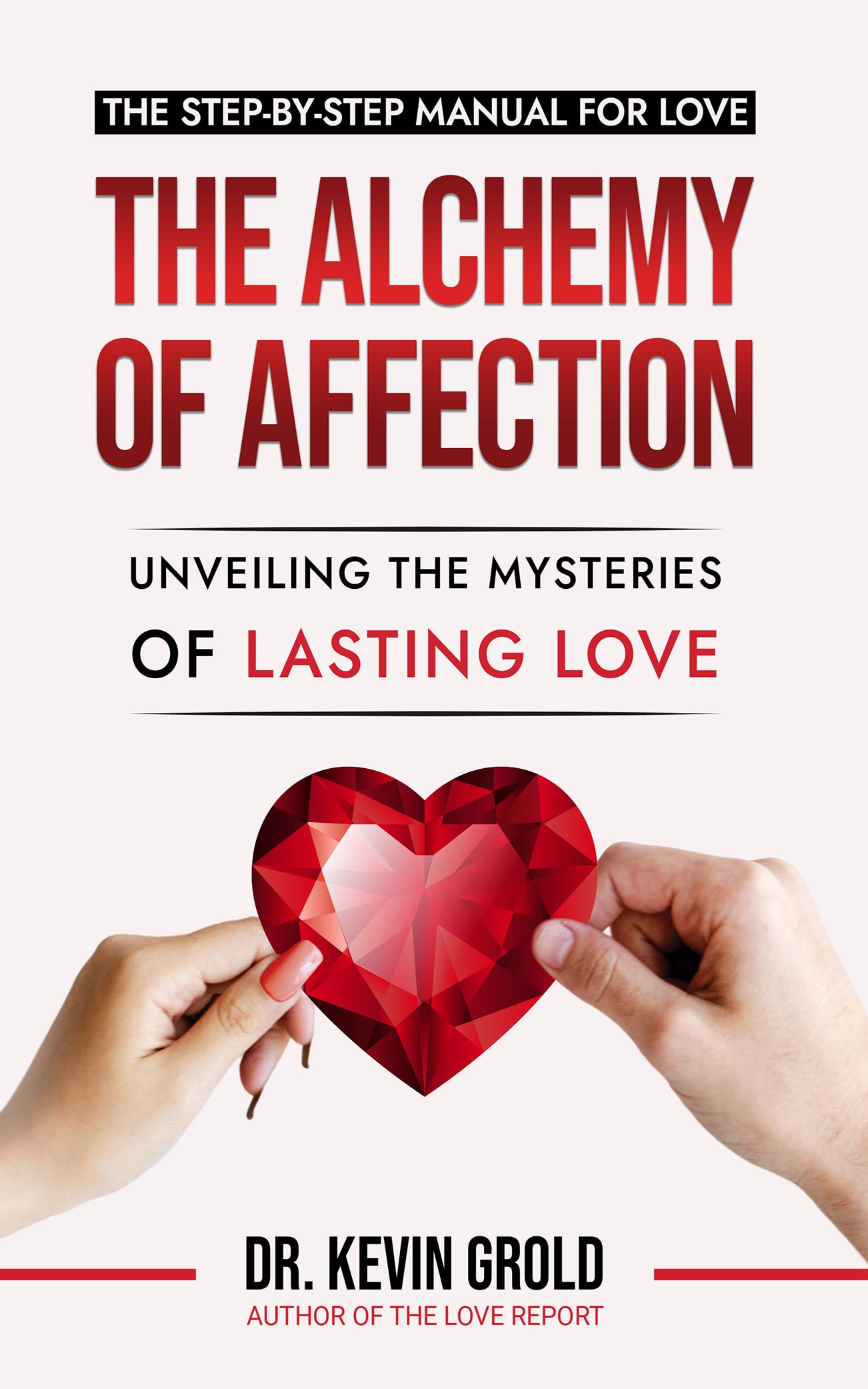 The Alchemy of Affection: Unveiling the Mysteries of Lasting Love