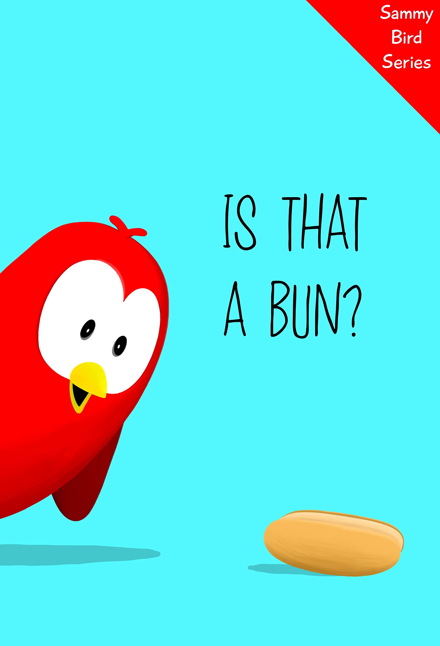 Is That a Bun?: A Funny and Interactive Children’s Book for Early Readers, Pre-K through 2nd Grade