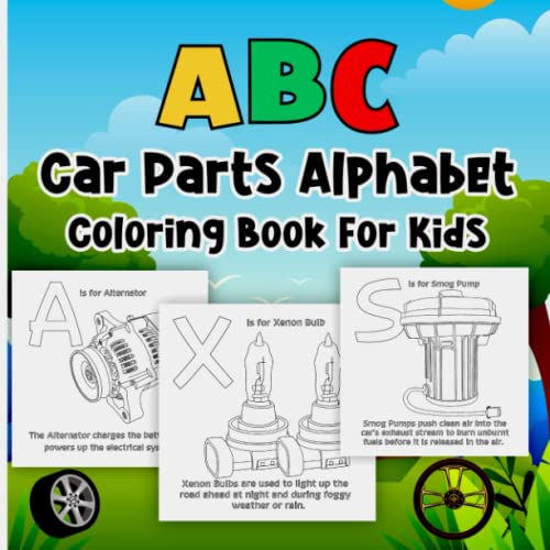 ABC Car Parts Alphabet Coloring Book For Kids ABC Car Parts Letter Learning and Coloring Book