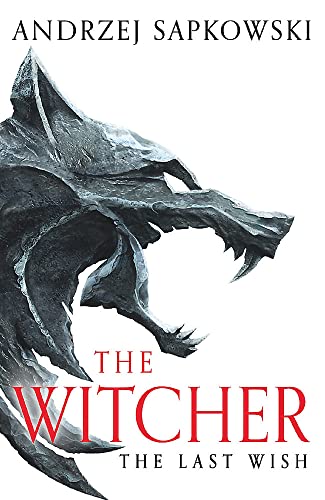 The Last Wish (The Witcher, #0.5)