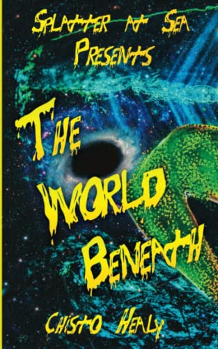 The World Beneath: Splatter at Sea