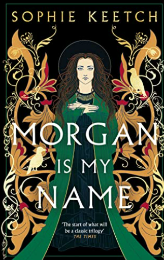 Morgan is My Name (The Morgan le Fay series, #1)