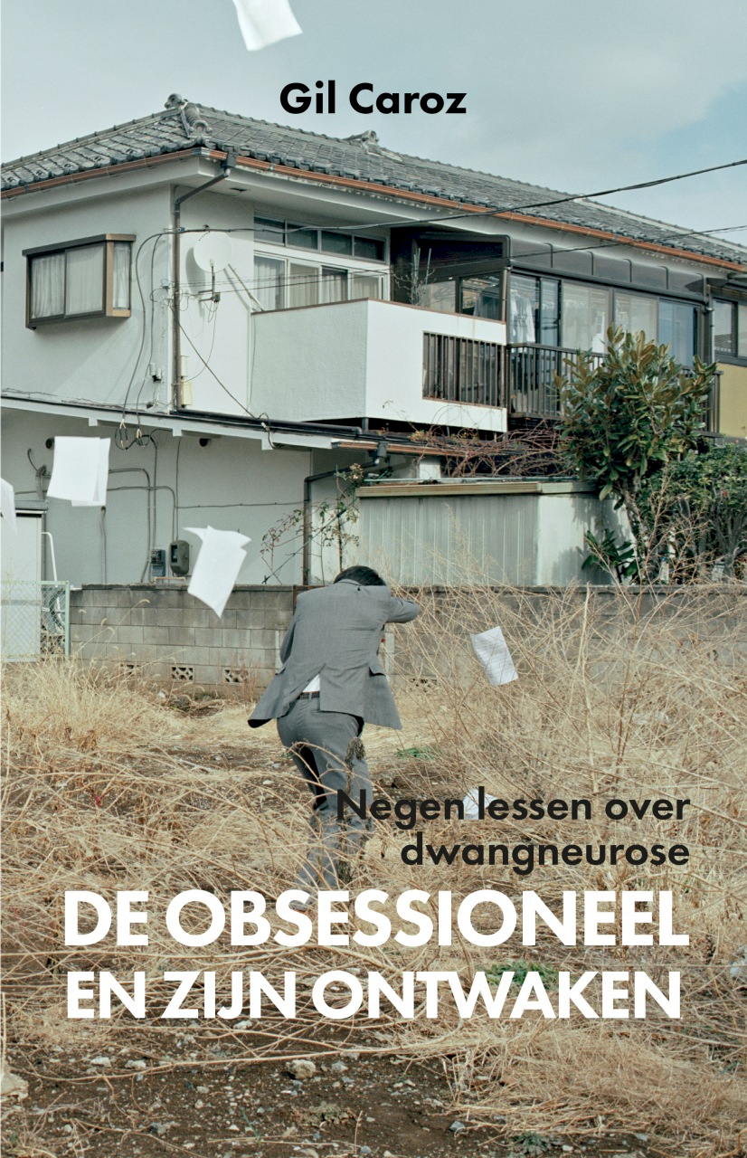 De obsessioneel en zijn ontwaken