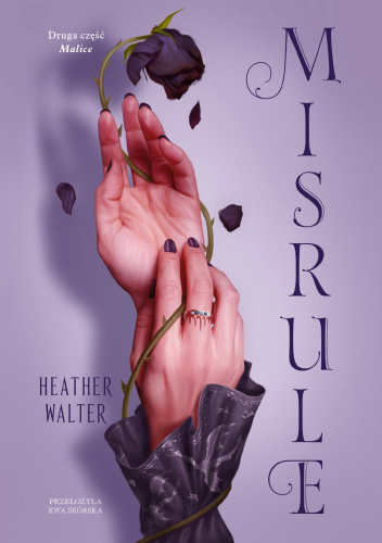 Misrule (Malice Duology, #2)