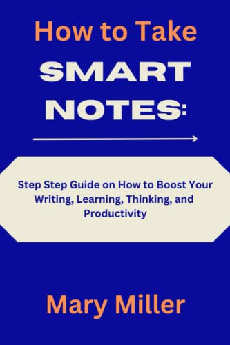 How to Take Smart Notes:: Step by Step Guide on How to Boost Your ...