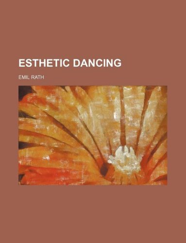 Esthetic dancing by Emil Rath | Goodreads