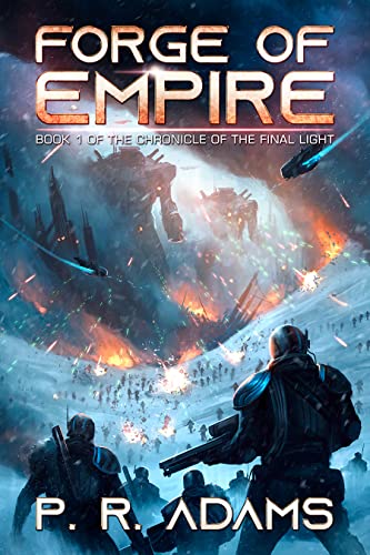 Forge of Empire: A Military Space Opera Tale