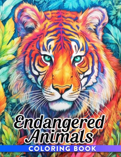 Endangered Animals Coloring Book: A Coloring and Learning Book for All ...