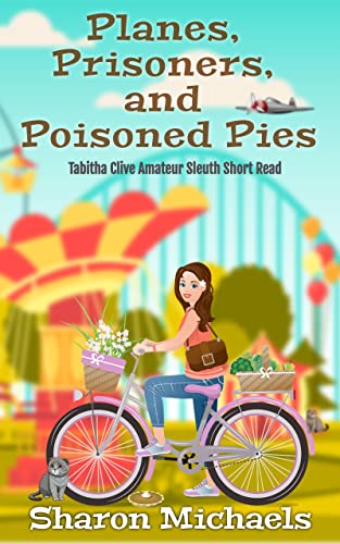 Planes, Prisoners, and Poisoned Pies