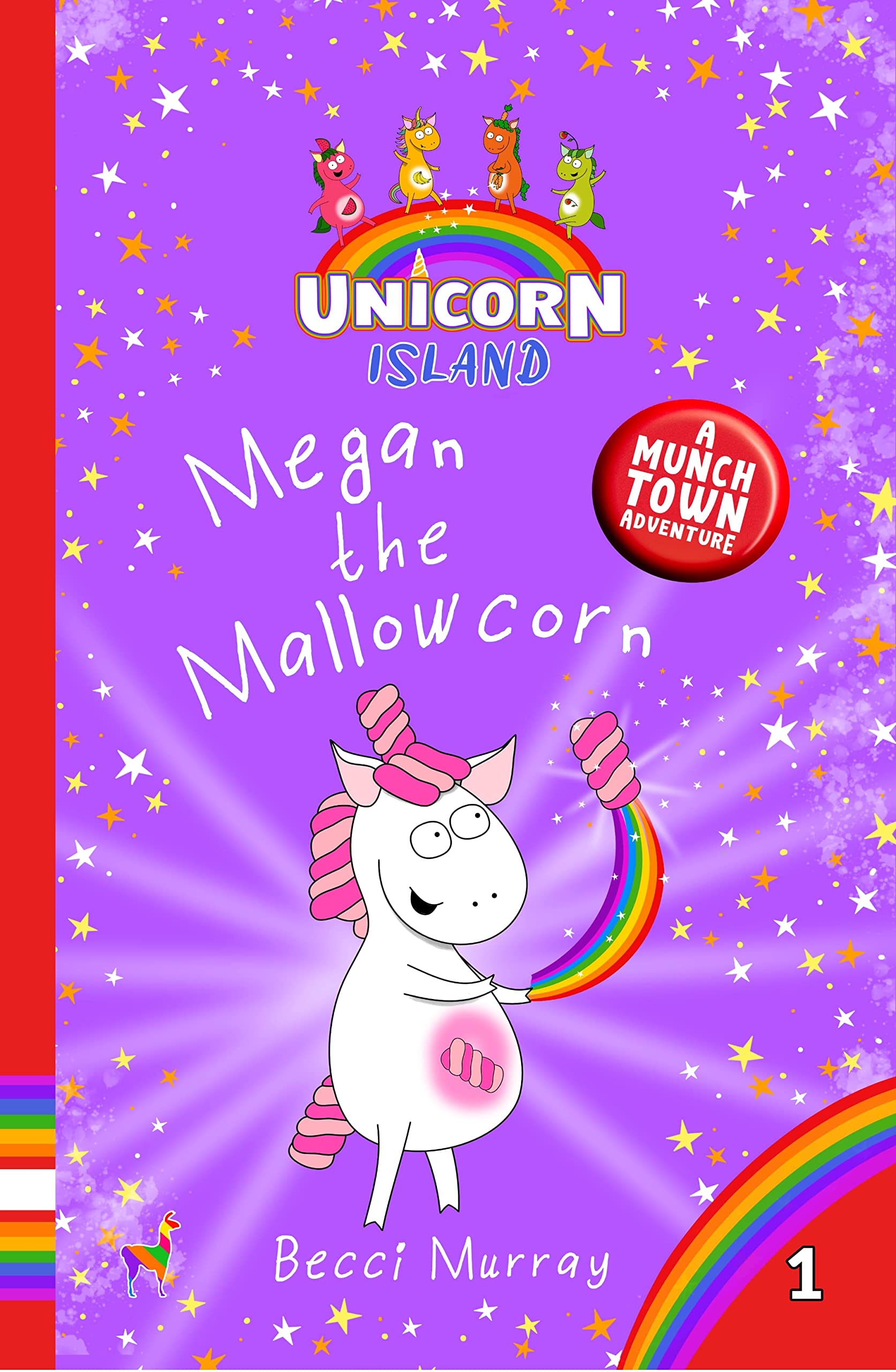 Megan the Mallowcorn: Unicorn Island Book 1: early readers age 5-7