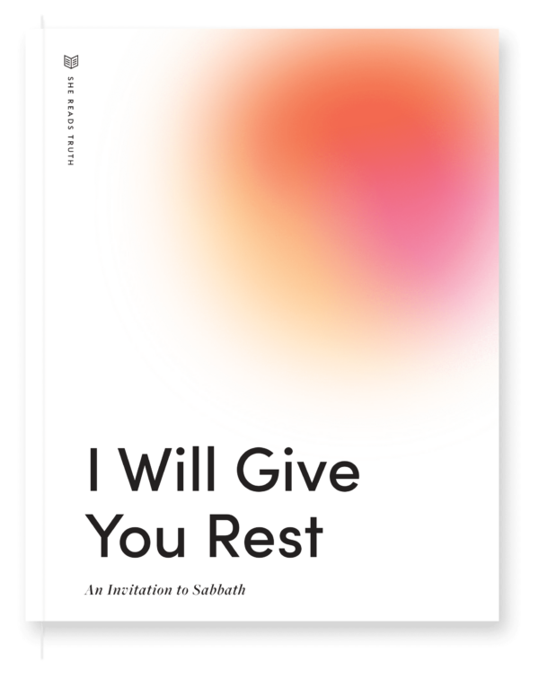 I Will Give You Rest: An Invitation to Sabbath