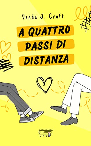 A quattro passi di distanza