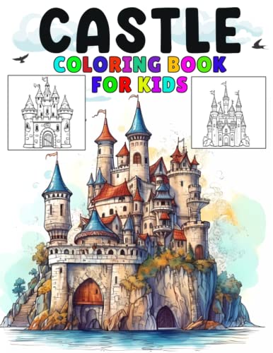 Castle Coloring Book For Kids: Beautiful Castle Coloring Pages For Kids ...