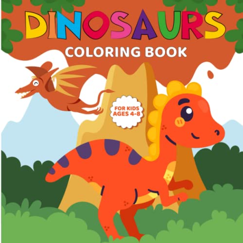 Dinosaurs Coloring Book For Kids Ages 48 Amazing Coloring Book For
