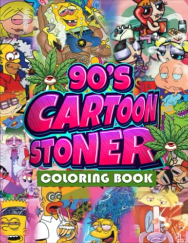 90's Cartoon Stoner Coloring Book: An Amazing 90's Cartoon Coloring