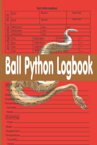 Ball Python Logbook: Ball Python Care Logbook & Vet Visit Records by ...