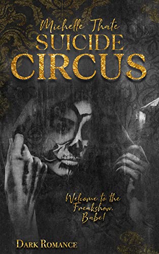 Suicide Circus: Welcome to the Freakshow, Babe!