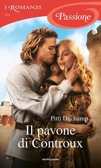 Il pavone di Controux (I Romanzi Passione)