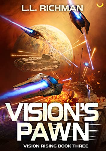 Vision's Pawn: A Military Sci-Fi Series