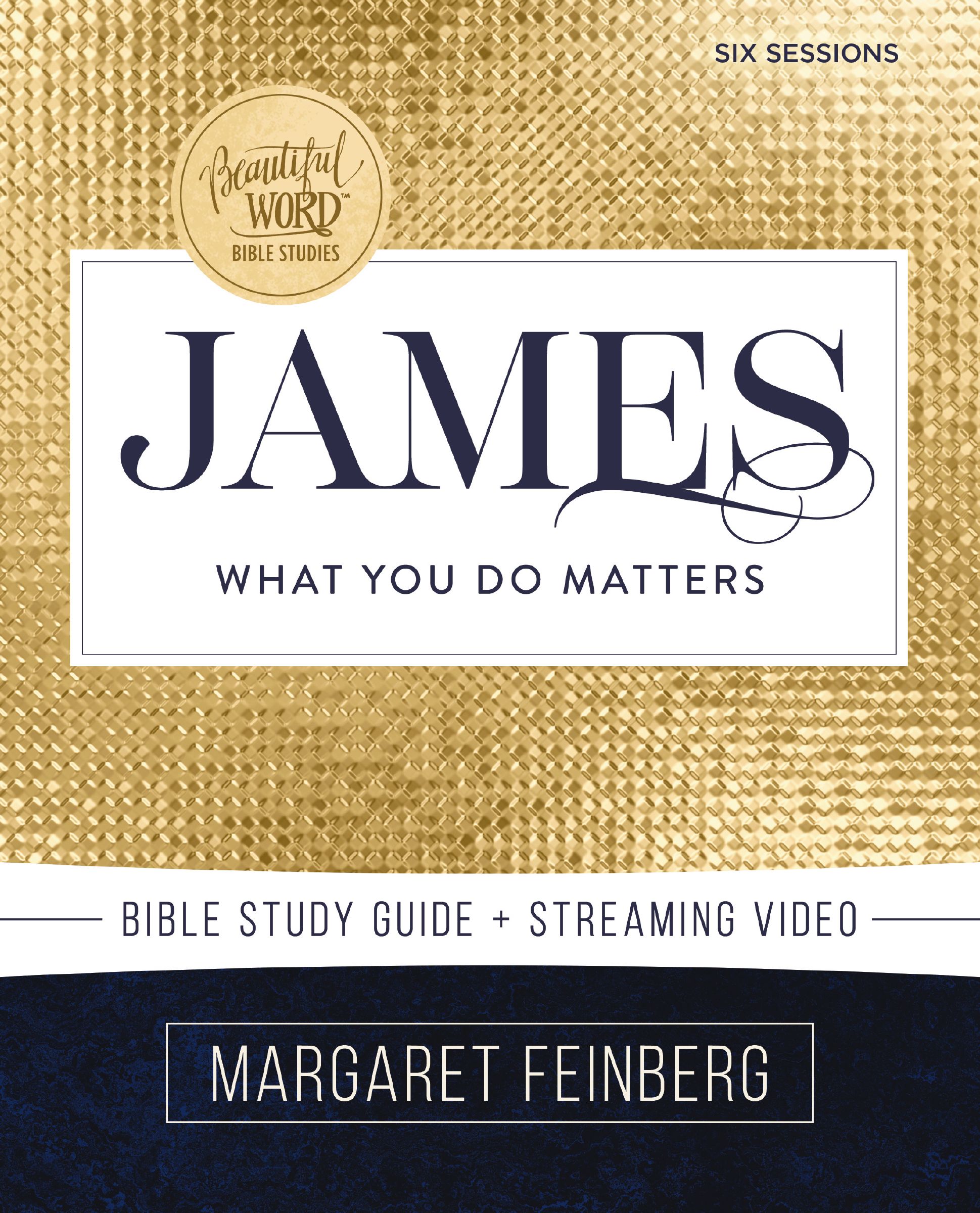 James: What You Do Matters