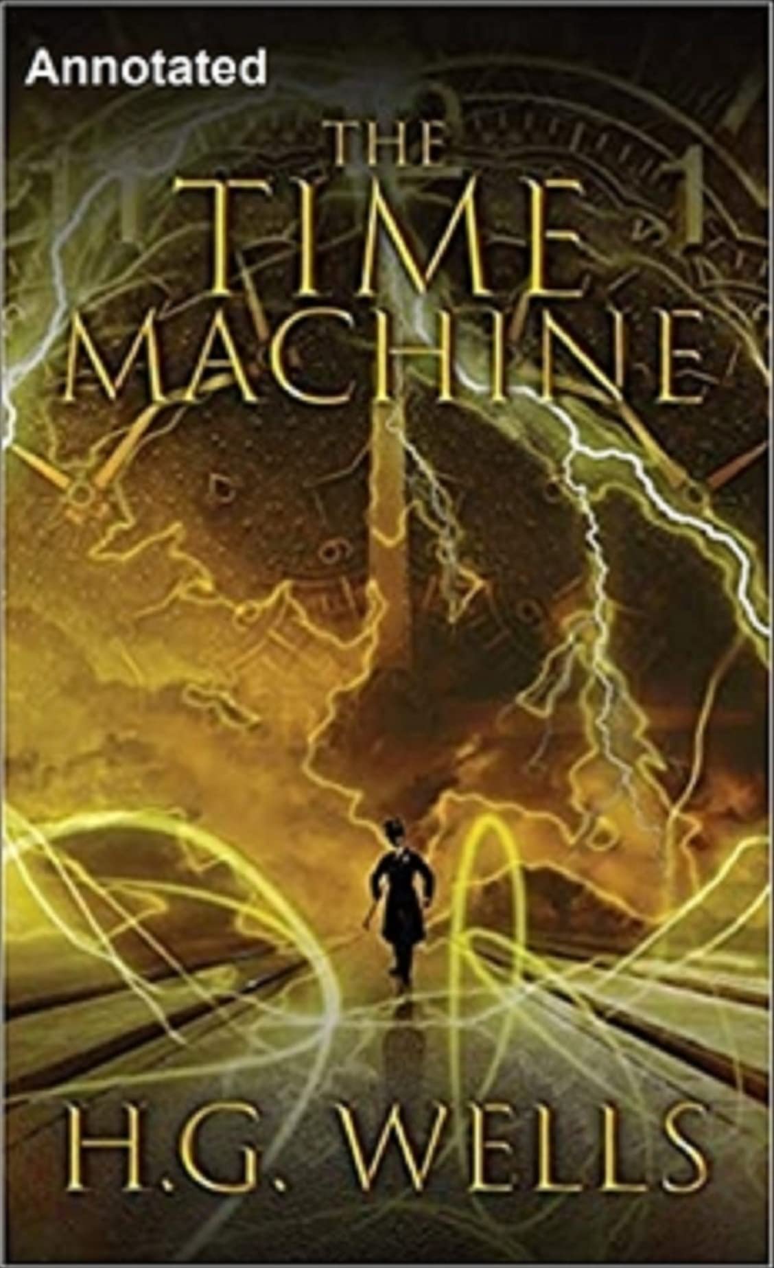 The Time Machine Annotated by H.G. Wells | Goodreads