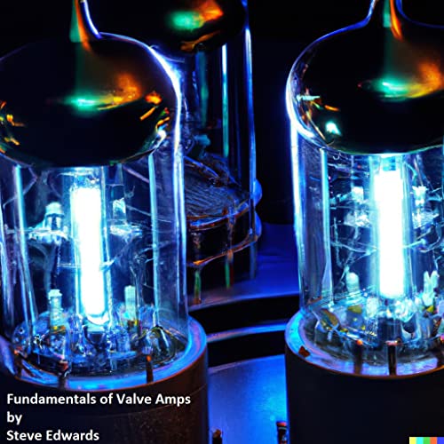 Fundamentals Of Valve Amps by Steve Edwards Goodreads