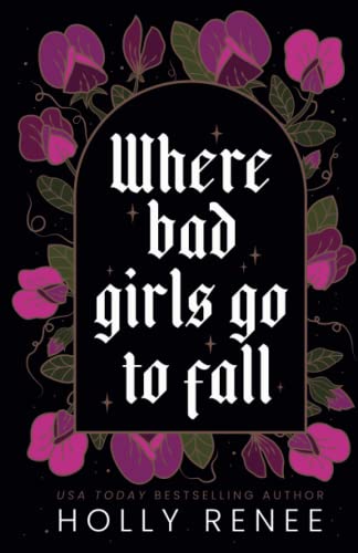 Where Bad Girls Go to Fall (The Good Girls Series)