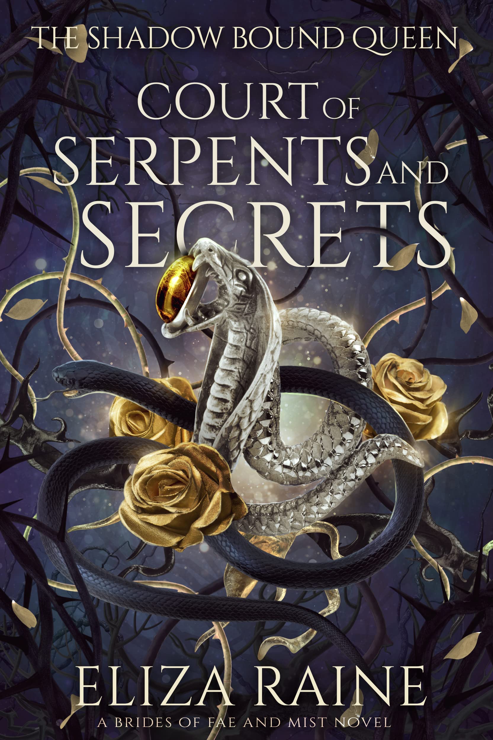Court of Serpents and Secrets (The Shadow Bound Queen #4)