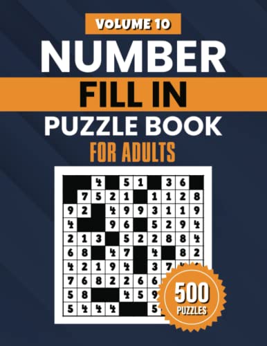 Number Fill In Puzzle Book For Adults: 500 Fun and Relaxing Number ...