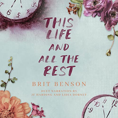 This Life and All the Rest (Next Life #2)