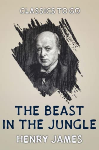 The Beast in the Jungle (Annotated) by Henry James | Goodreads