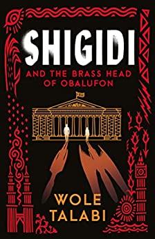 Shigidi and the Brass Head of Obalufon