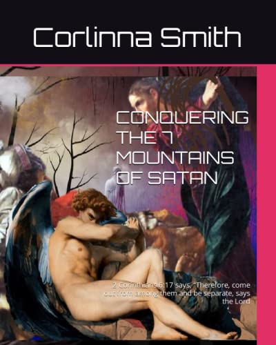 CONQUERING THE 7 MOUNTAINS OF SATAN