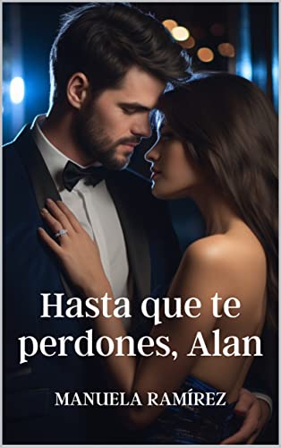 Hasta que te perdones, Alan
