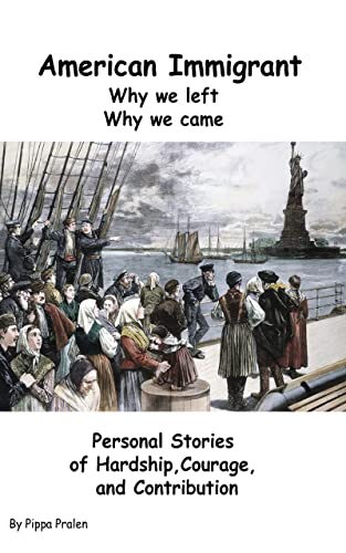 American Immigrant: Why We Left, Why We Came
