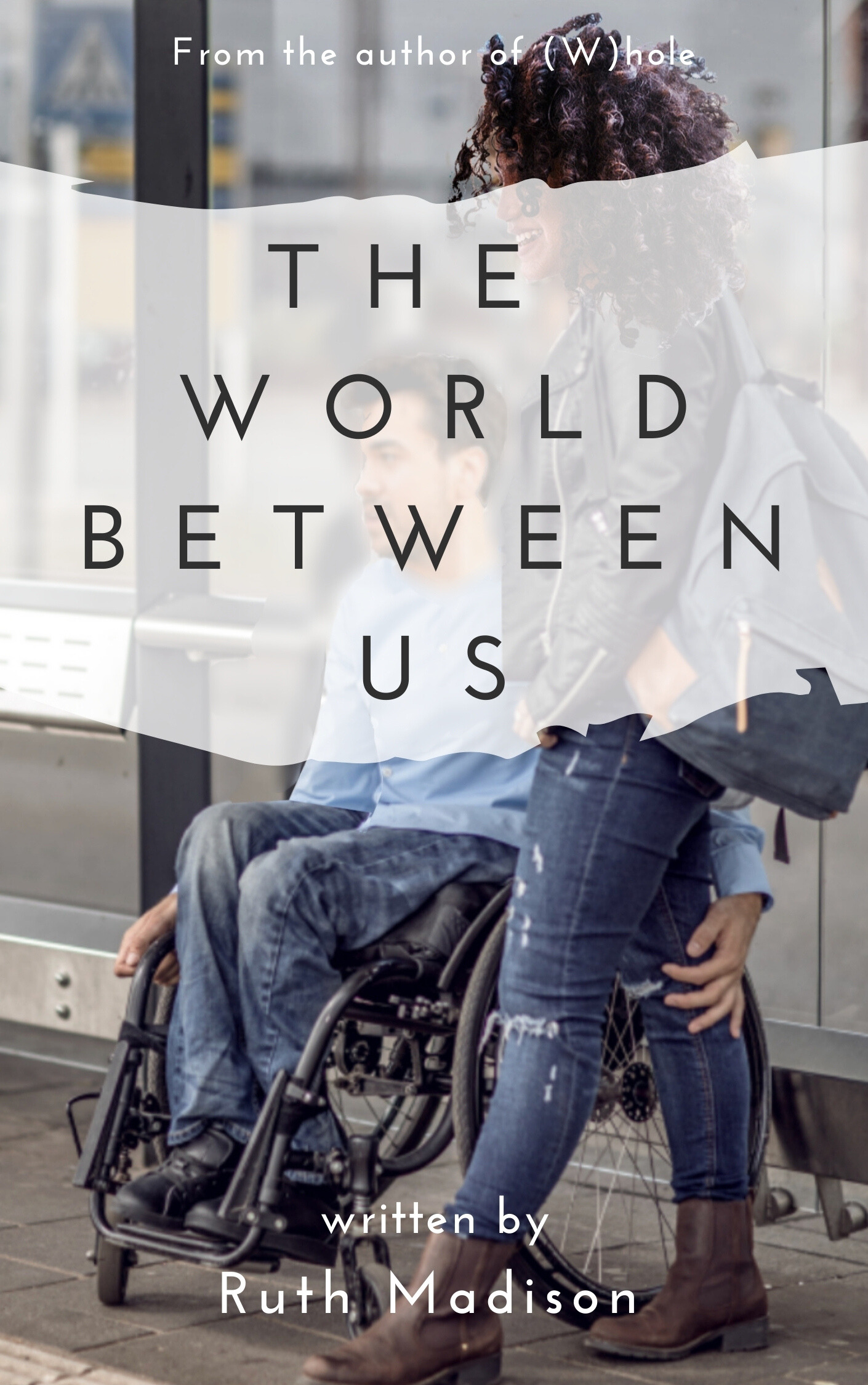 The World Between Us