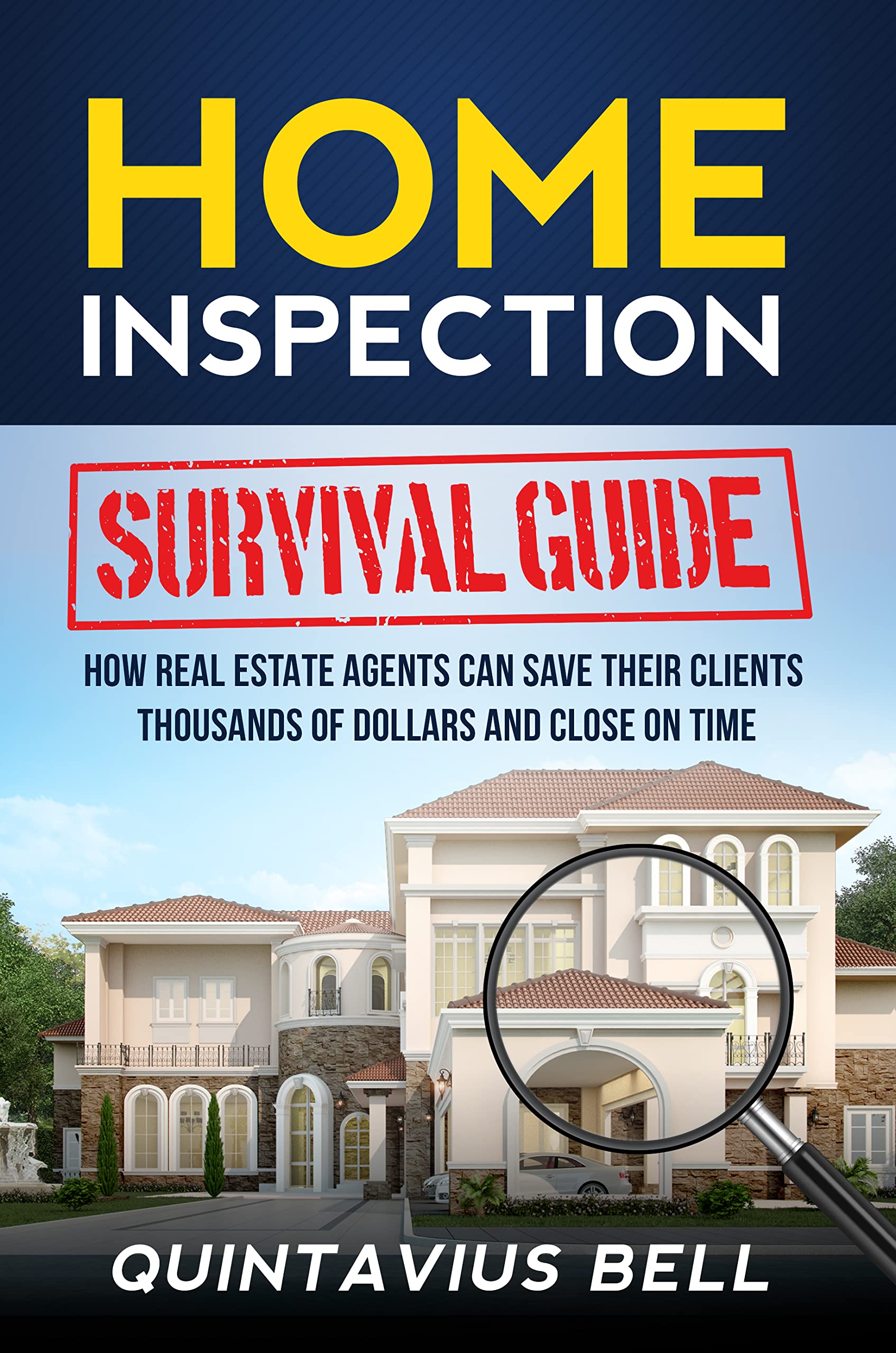 Home Inspection Survival Guide: How Real Estate Agents Are Saving Their ...