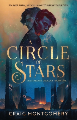 A Circle of Stars (The Stardust Duology #1)